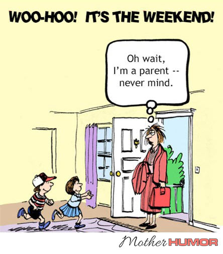 The Weekly Reality Check - Mother Humor